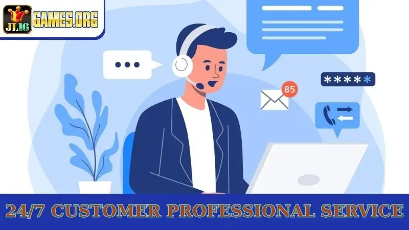 24/7 customer professional service