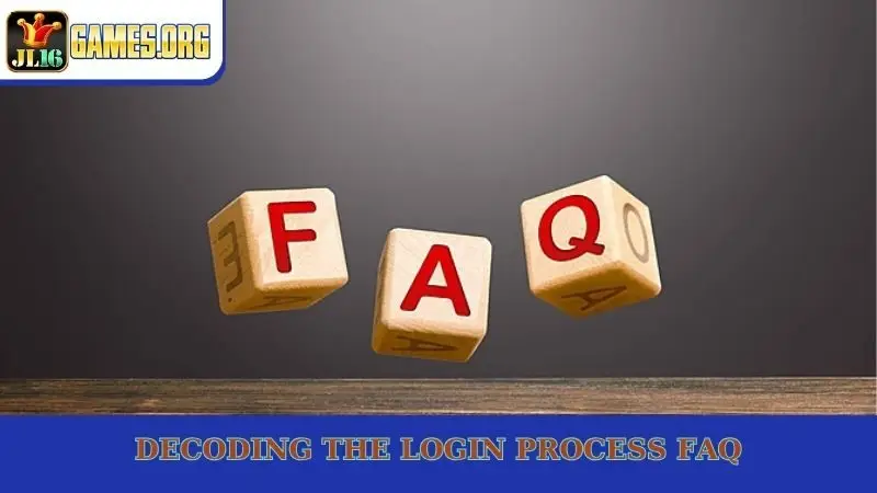 Decoding the login process FAQ