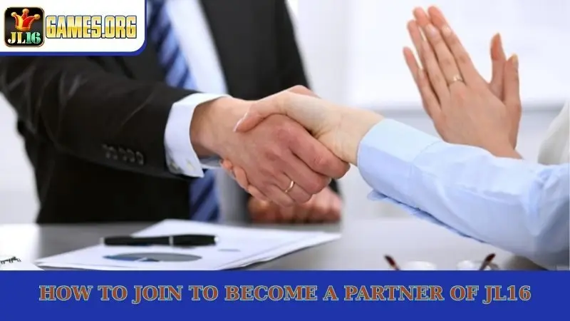 How to join to become a partner of JL16