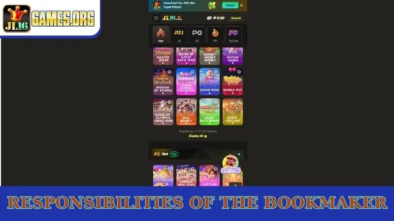 Responsibilities of the bookmaker